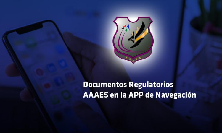 Ahora documentos regulatorios AAAES en la APP de Navegación