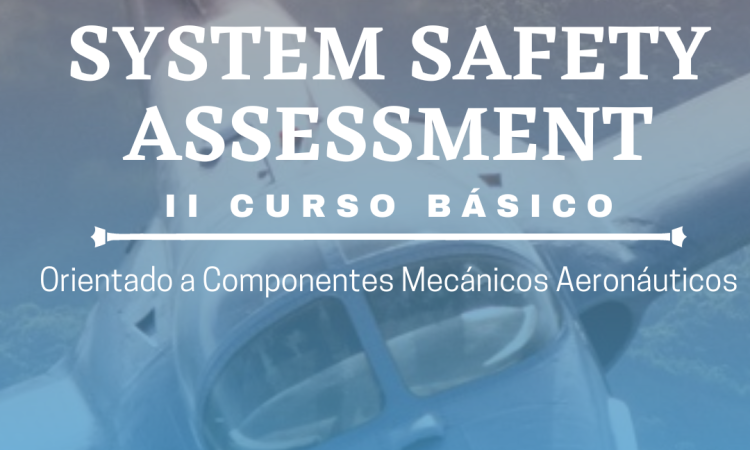 ¡Inicia II Curso Básico de System Safety!