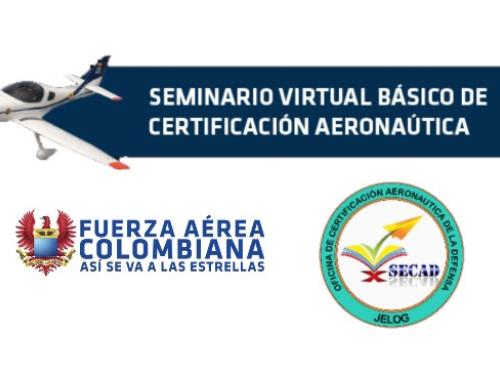 Finaliza el 4to Seminario Virtual Certificación Aeronáutica