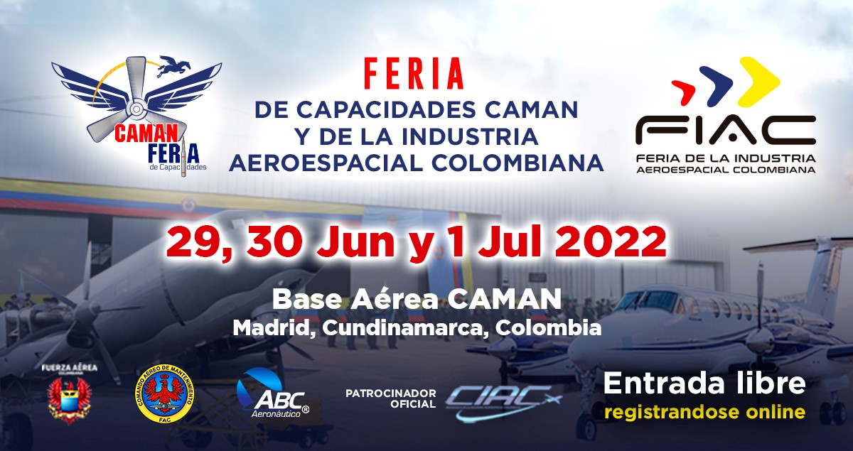 Participe de la Feria de Capacidades CAMAN y la Feria de la Industria Aeroespacial Colombiana