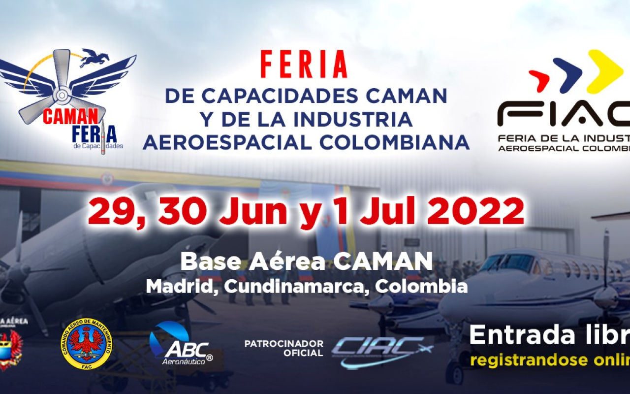 Participe de la Feria de Capacidades CAMAN y la Feria de la Industria Aeroespacial Colombiana