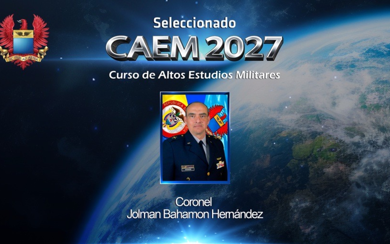 La FAC exalta el mérito del Oficial seleccionado para el CAEM 2027 