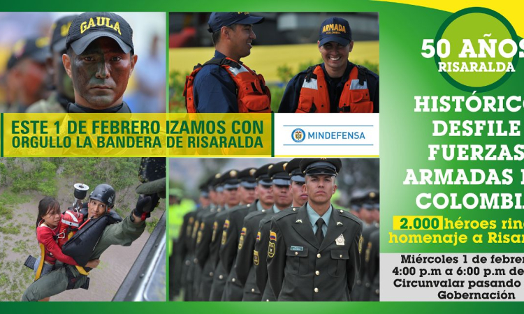 Fuerzas Militares y de Policía preparan homenaje a Risaralda por sus 50 años