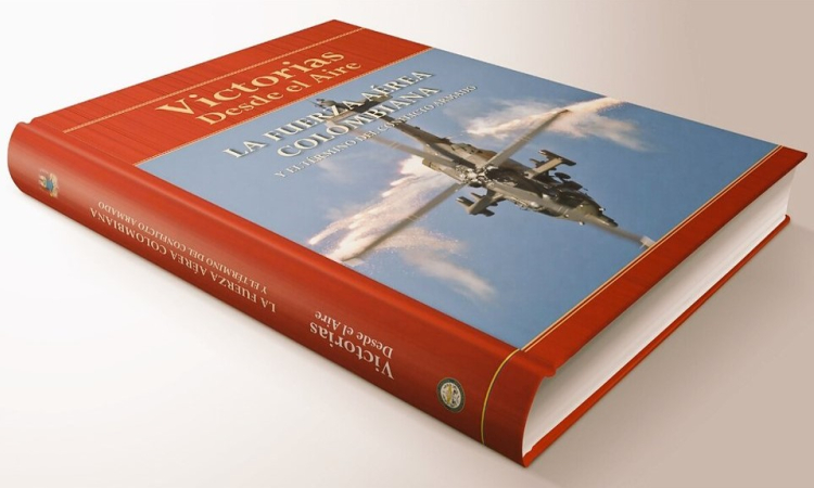 Lanzamiento del libro “Victorias desde el Aire: La Fuerza Aérea Colombiana y el término del conflicto armado colombiano”