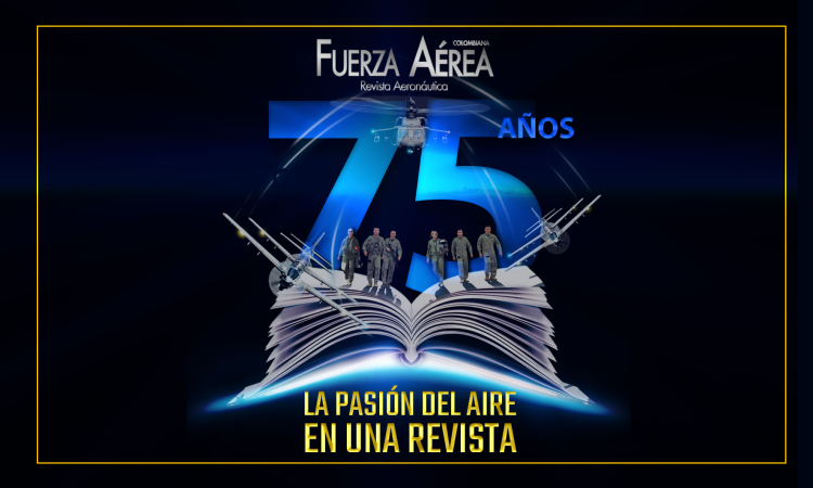 El Tiempo/ Revista Aeronáutica de la Fuerza Aérea Colombiana celebra 75 años