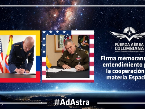 Durante la Semana Mundial del Espacio, la Fuerza Aérea Colombiana resalta la firma del Memorando de Entendimiento para la Cooperación en Materia de Seguridad de los Vuelos Espaciales y Prestación de Servicios e Información sobre la Conciencia Situacional Espacial