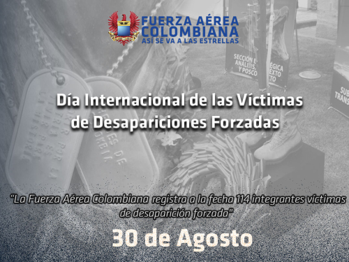 Día Internacional de las Víctimas de Desapariciones Forzadas Fuerza Aérea Colombiana
