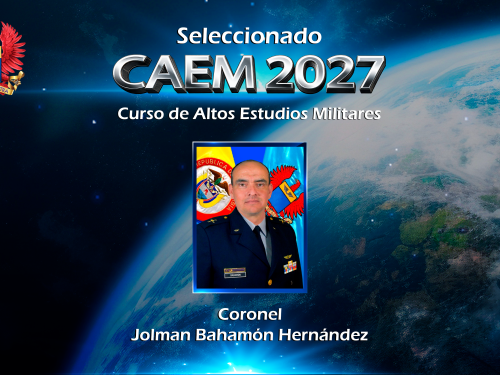 La FAC exalta el mérito del Oficial seleccionado para el CAEM 2027 