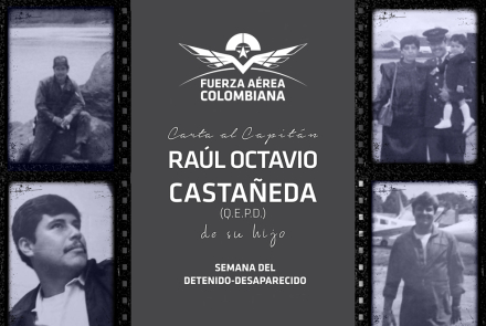 Carta del hijo de señor Capitán Raúl Octavio Castañeda Cárdenas (Q.E.P.D.)