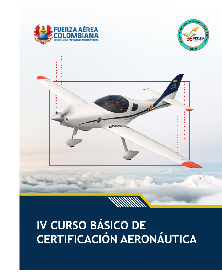  IV Curso Básico de Certificación Aeronáutica